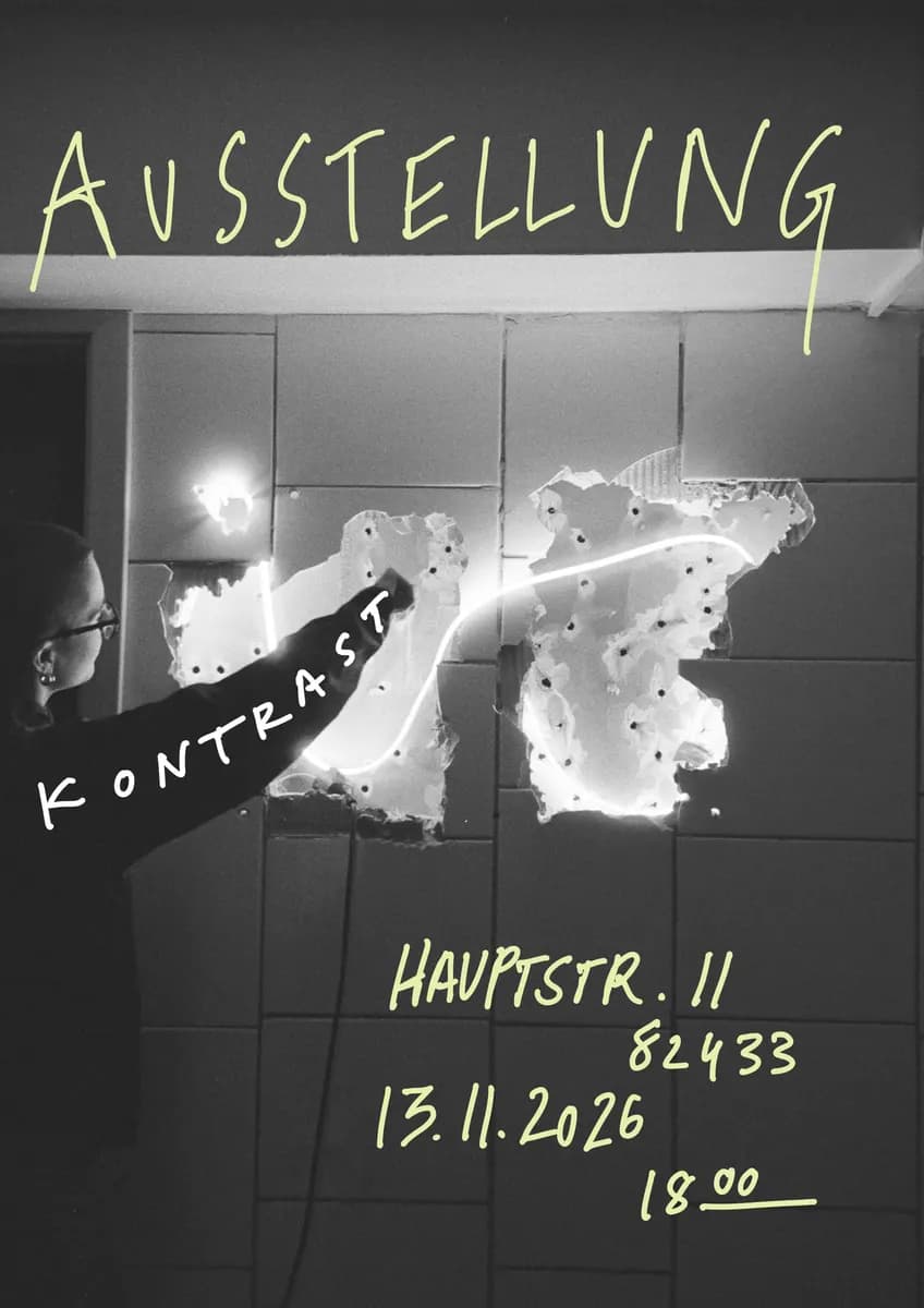Plakat der Ausstellung KONTRAST, Hauptstraße 11, 82433 Bad Kohlgrub, 13.11.2026, 18:00 Uhr